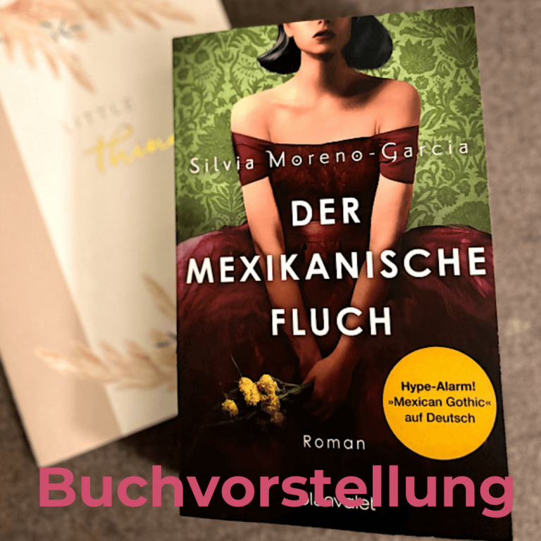 Der mexikanische Fluch von Silvia Moreno-Garcia